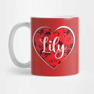 I Love Lliy First Name I Heart Lily Mug